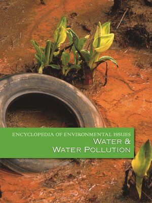cover image of Encyclopedia of Environmental Issues: Water & Water Pollution